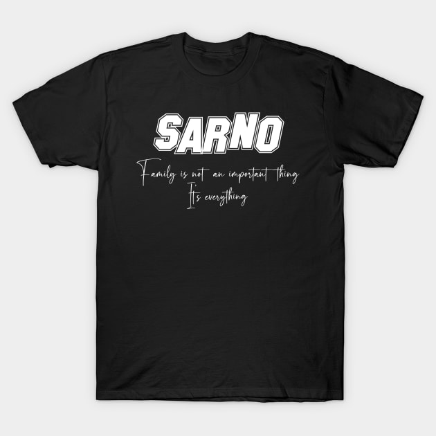 Sarno Second Name, Sarno Family Name, Sarno Middle Name T-Shirt by JohnstonParrishE8NYy